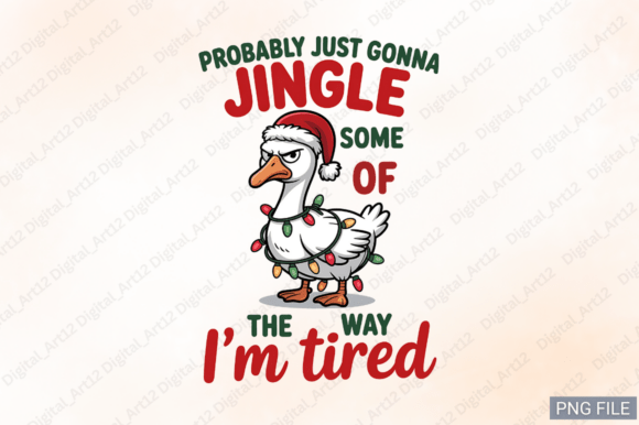 Funny Sarcastic Christmas Goose PNG for T-Shirt Designs